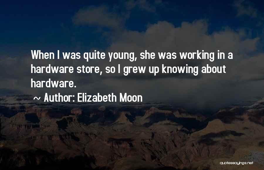 Hardware Quotes By Elizabeth Moon