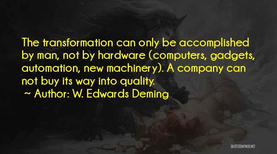 Hardware Quotes By W. Edwards Deming