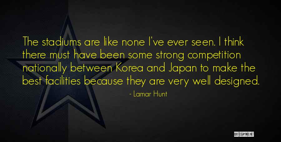 Hardway Connection Quotes By Lamar Hunt Hardway Connection Quotes By Lamar Hunt