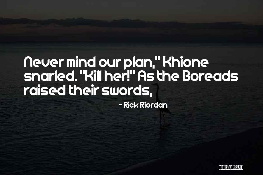 Hardwicke House Quotes By Rick Riordan Hardwicke House Quotes By Rick Riordan