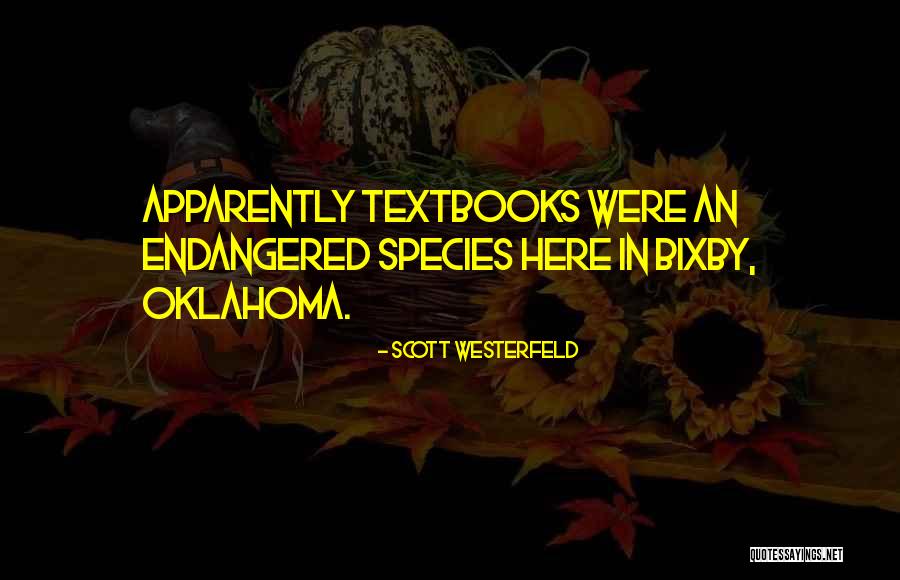Hardwicks Interiors Quotes By Scott Westerfeld Hardwicks Interiors Quotes By Scott Westerfeld