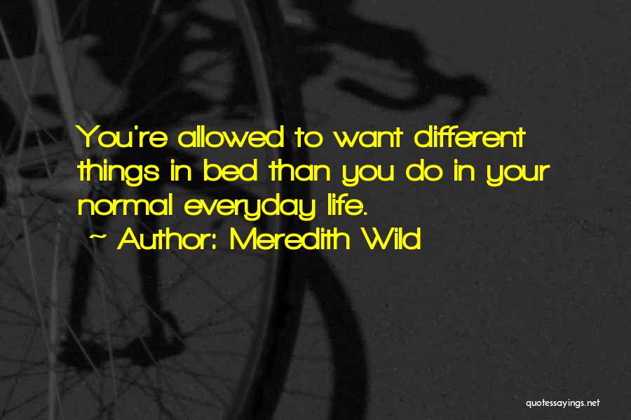 Hardwired Meredith Wild Quotes By Meredith Wild