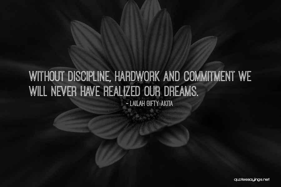 Hardwork Quotes By Lailah Gifty Akita Hardwork Quotes By Lailah Gifty Akita