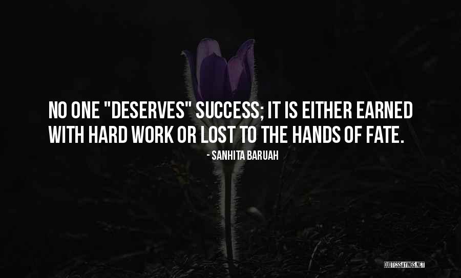 Hardwork Quotes By Sanhita Baruah Hardwork Quotes By Sanhita Baruah