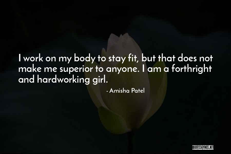 Hardworking Girl Quotes By Amisha Patel Hardworking Girl Quotes By Amisha Patel