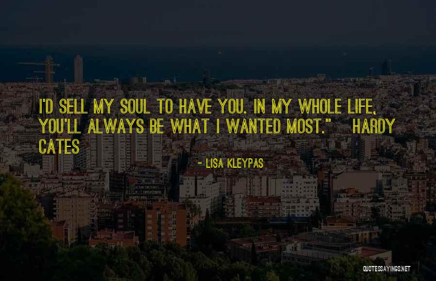 Hardy Cates Quotes By Lisa Kleypas Hardy Cates Quotes By Lisa Kleypas