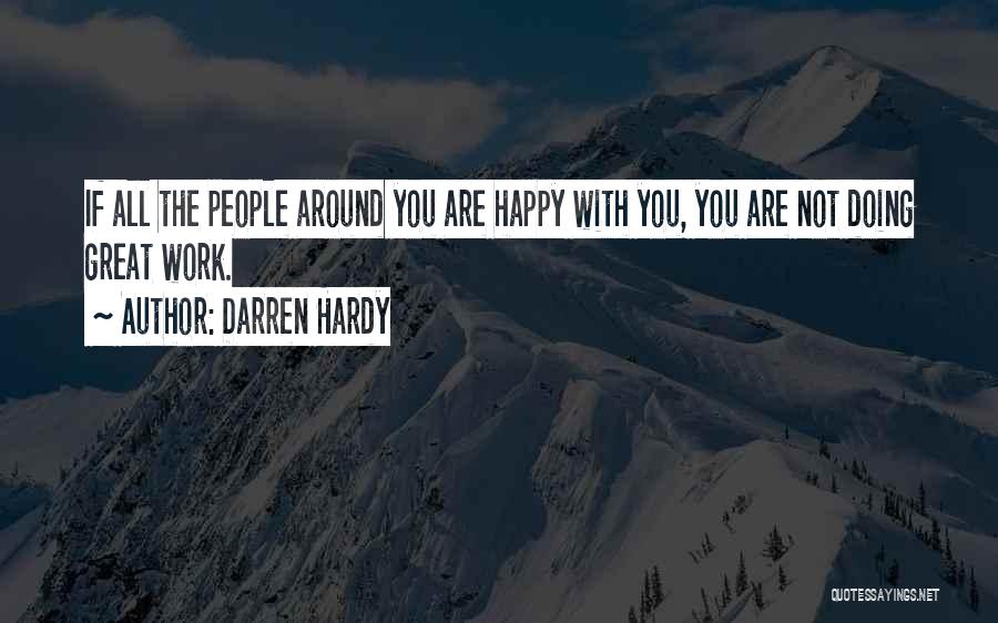 Hardy Quotes By Darren Hardy