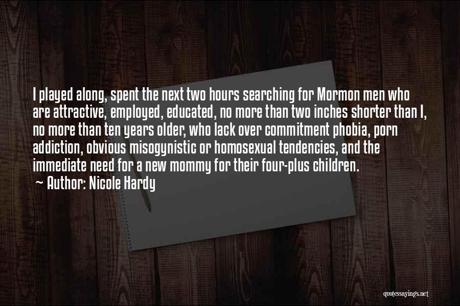 Hardy Quotes By Nicole Hardy