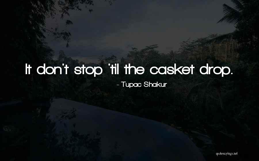 Haregewoin Quotes By Tupac Shakur Haregewoin Quotes By Tupac Shakur