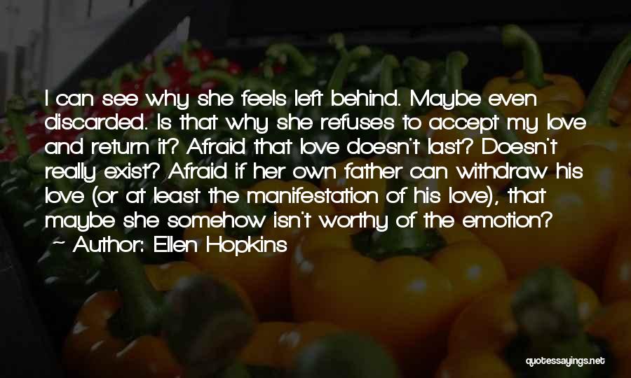 Hareli Tihar Quotes By Ellen Hopkins