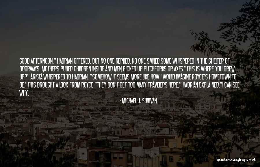 Harelip Jokes Quotes By Michael J. Sullivan Harelip Jokes Quotes By Michael J. Sullivan