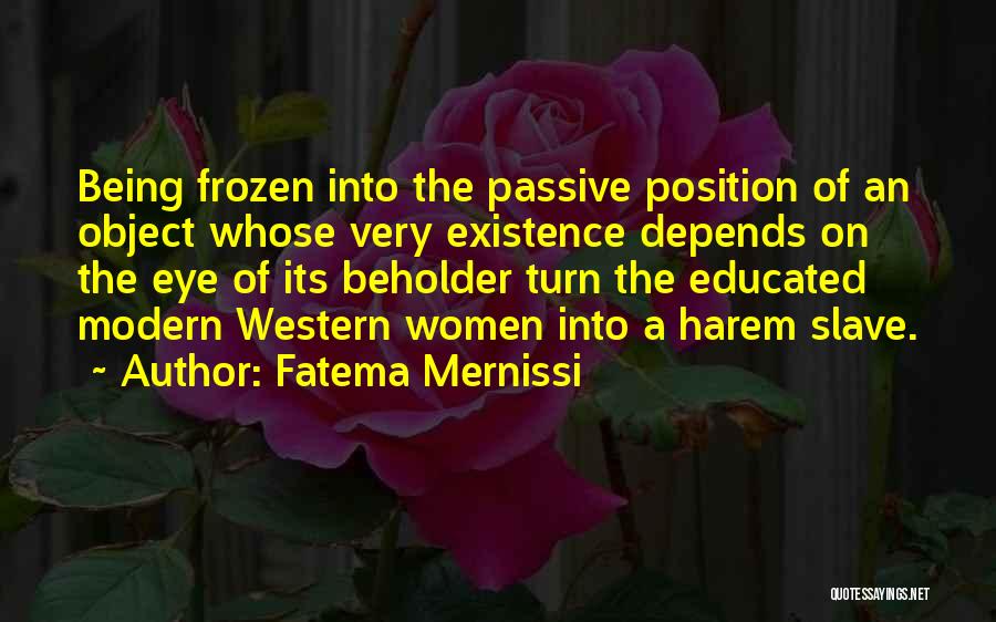 Harem Quotes By Fatema Mernissi