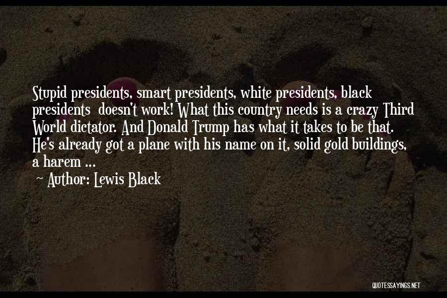 Harem Quotes By Lewis Black