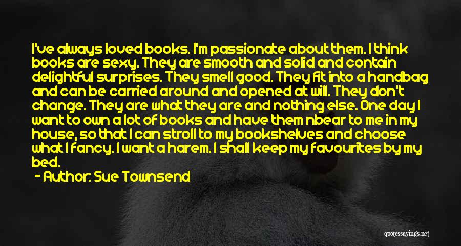 Harem Quotes By Sue Townsend