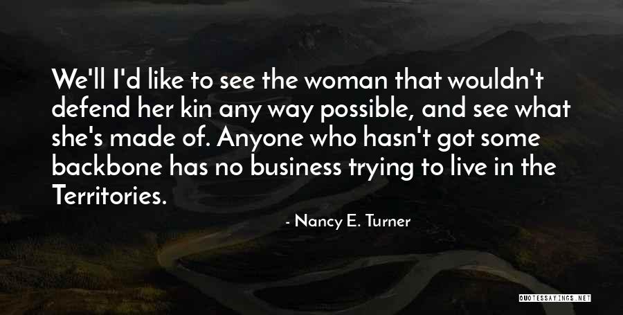 Harems Couture Quotes By Nancy E. Turner Harems Couture Quotes By Nancy E. Turner