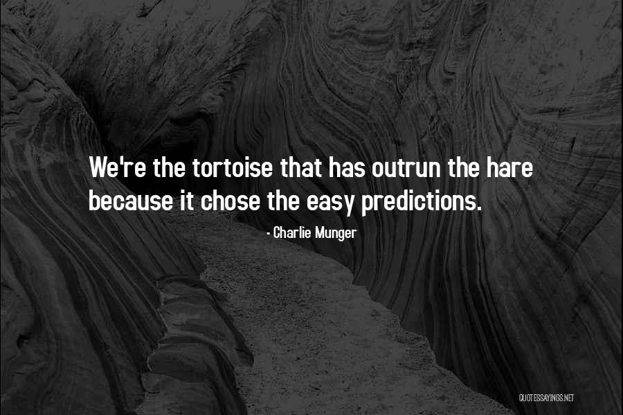 Hares Quotes By Charlie Munger