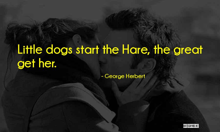 Hares Quotes By George Herbert