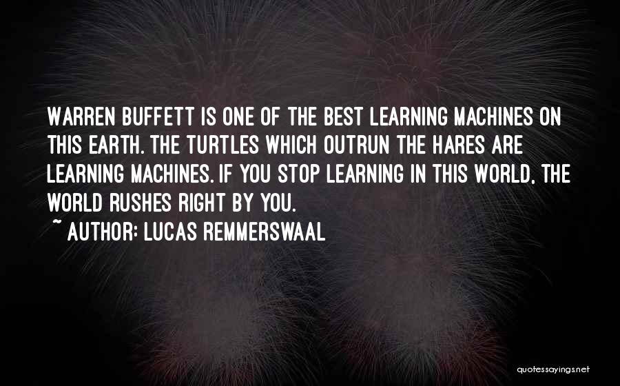 Hares Quotes By Lucas Remmerswaal