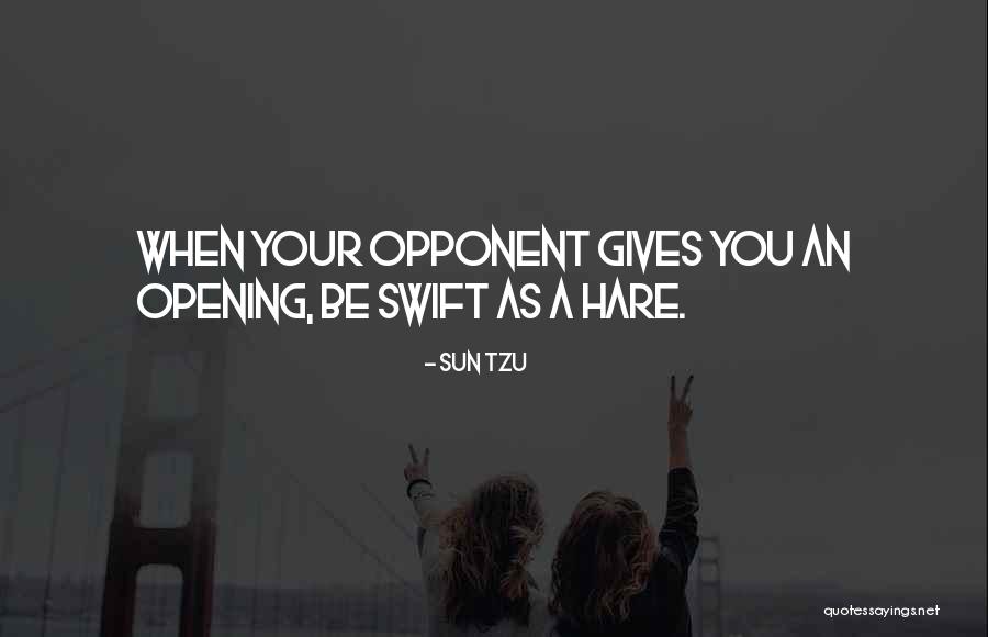 Hares Quotes By Sun Tzu