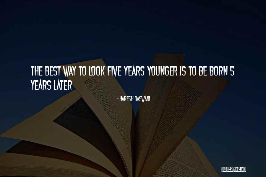 Haresh Quotes By Haresh Daswani Haresh Quotes By Haresh Daswani