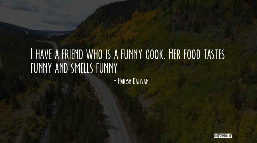 Haresh Quotes By Haresh Daswani