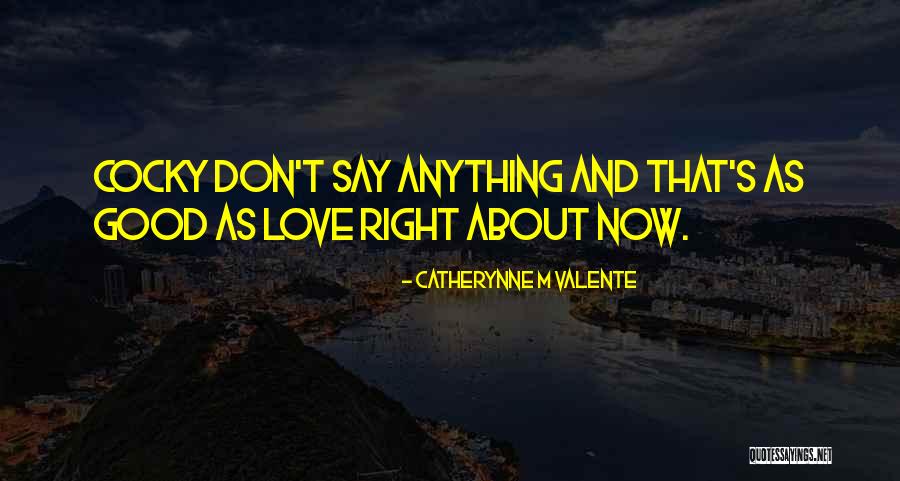 Hareth Andrade Quotes By Catherynne M Valente Hareth Andrade Quotes By Catherynne M Valente