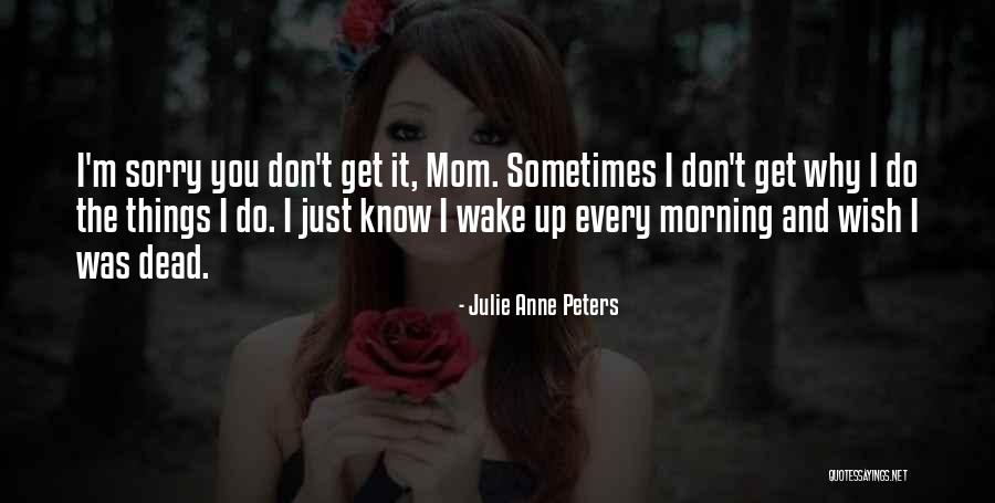 Harford Mall Quotes By Julie Anne Peters Harford Mall Quotes By Julie Anne Peters