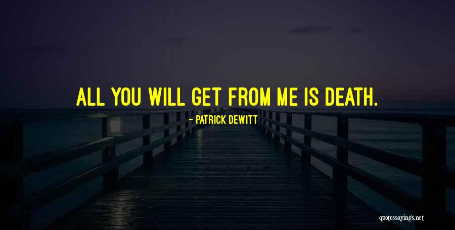 Harfouche Quotes By Patrick DeWitt Harfouche Quotes By Patrick DeWitt