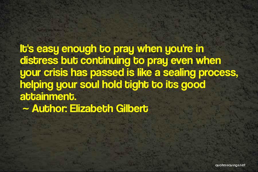 Hargitay Mother Quotes By Elizabeth Gilbert