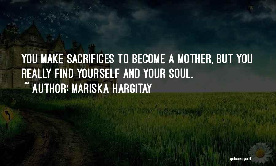 Hargitay Mother Quotes By Mariska Hargitay