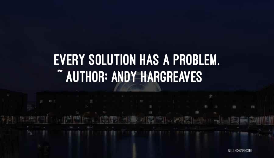 Hargreaves Quotes By Andy Hargreaves