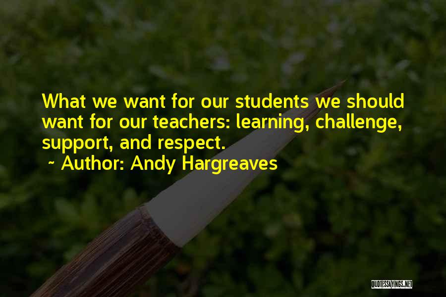 Hargreaves Quotes By Andy Hargreaves