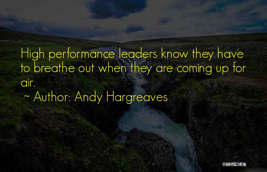 Hargreaves Quotes By Andy Hargreaves