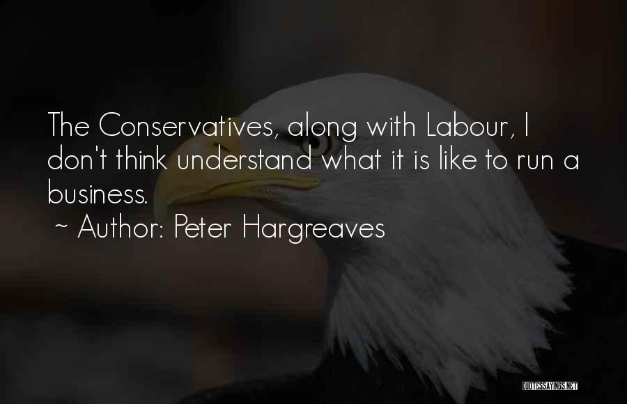 Hargreaves Quotes By Peter Hargreaves