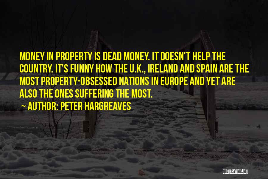 Hargreaves Quotes By Peter Hargreaves