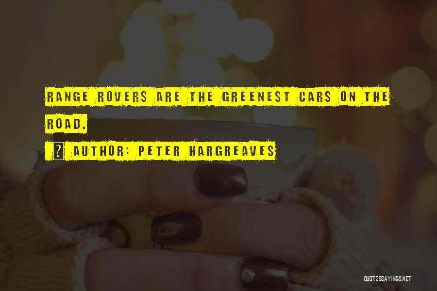 Hargreaves Quotes By Peter Hargreaves