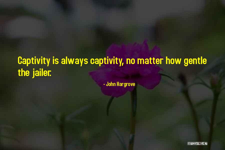 Hargrove Quotes By John Hargrove Hargrove Quotes By John Hargrove