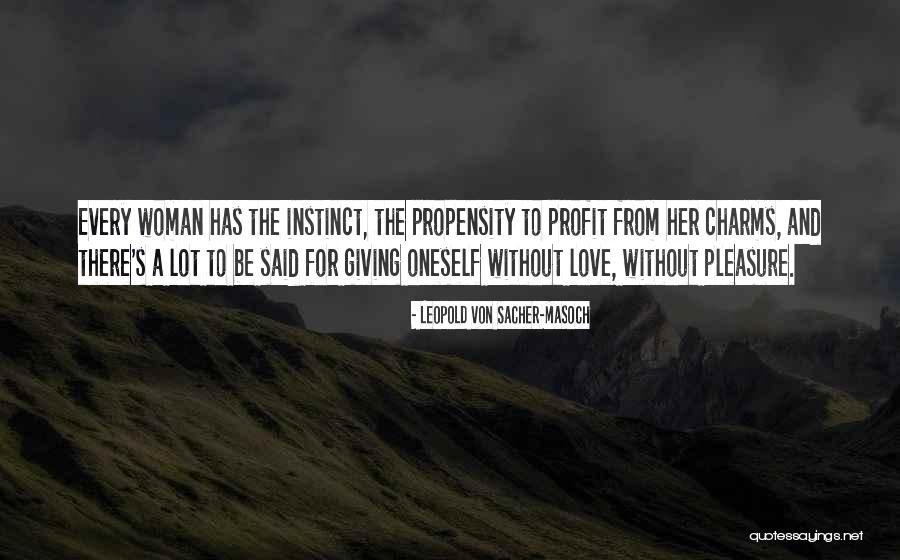 Hargurpreet Singh Quotes By Leopold Von Sacher-Masoch Hargurpreet Singh Quotes By Leopold Von Sacher-Masoch