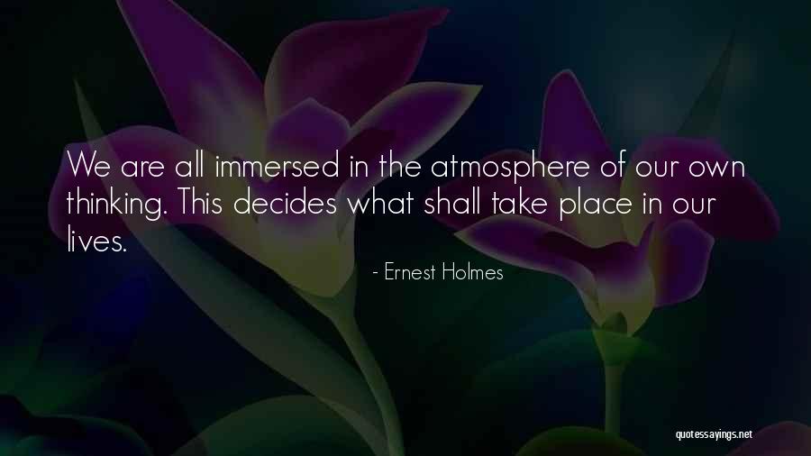 Hari Hari Penting Quotes By Ernest Holmes Hari Hari Penting Quotes By Ernest Holmes