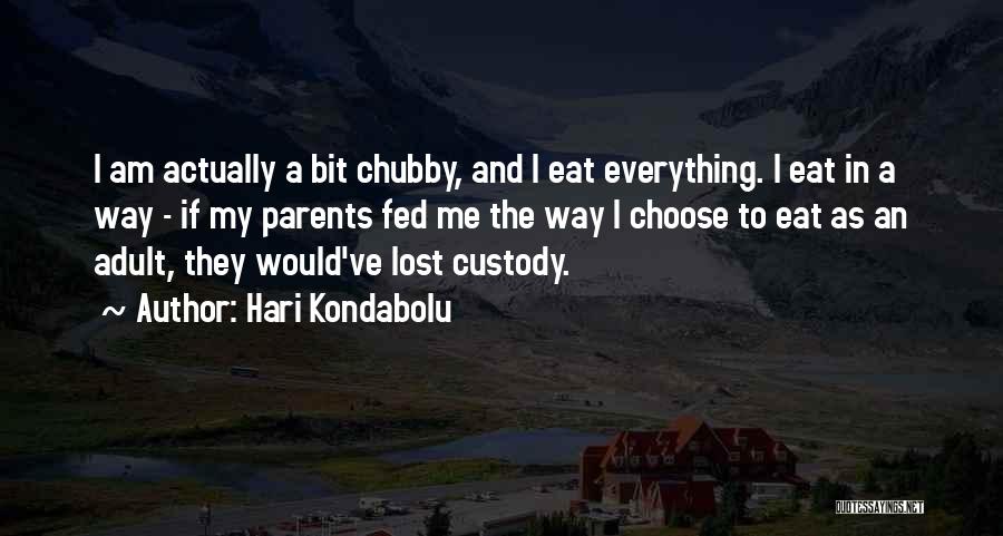 Hari Kondabolu Quotes 187609