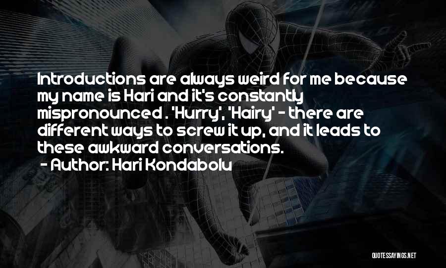 Hari Kondabolu Quotes 1936123