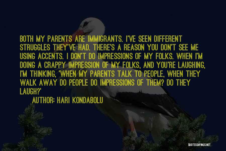 Hari Kondabolu Quotes 241854