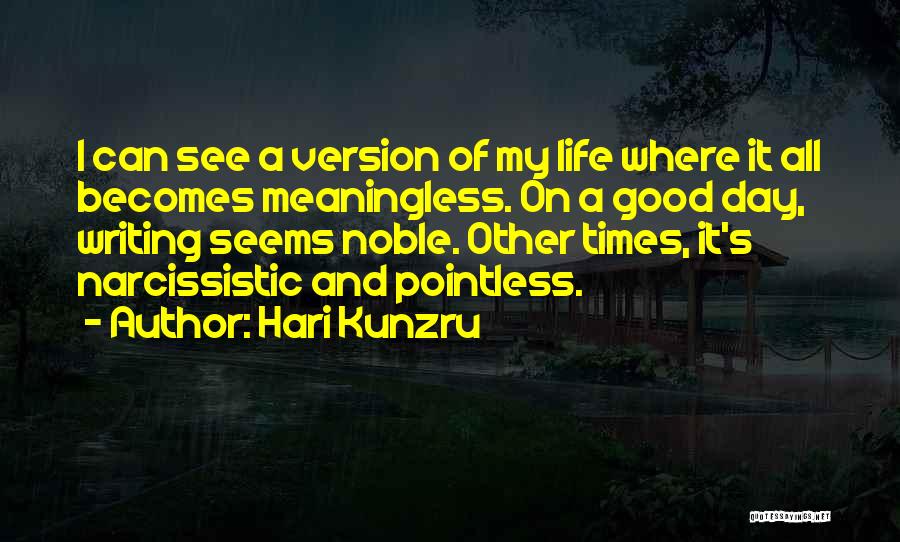 Hari Kunzru Quotes 927214