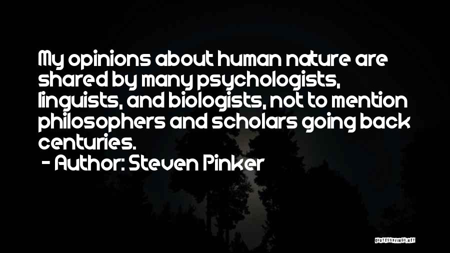 Hari Malaysia Quotes By Steven Pinker