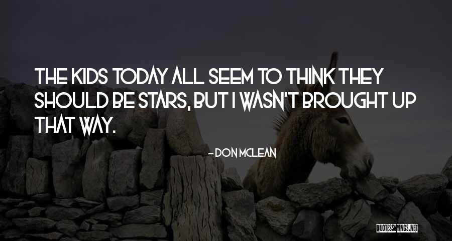 Harichandana Quotes By Don McLean Harichandana Quotes By Don McLean