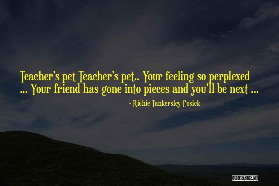 Harihar Kaka Quotes By Richie Tankersley Cusick Harihar Kaka Quotes By Richie Tankersley Cusick