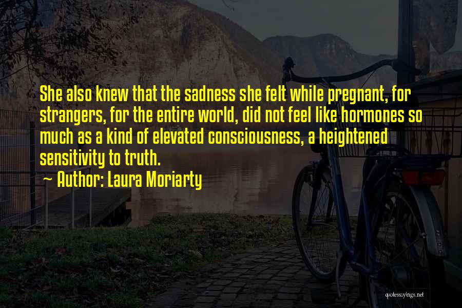 Hariharans Son Quotes By Laura Moriarty