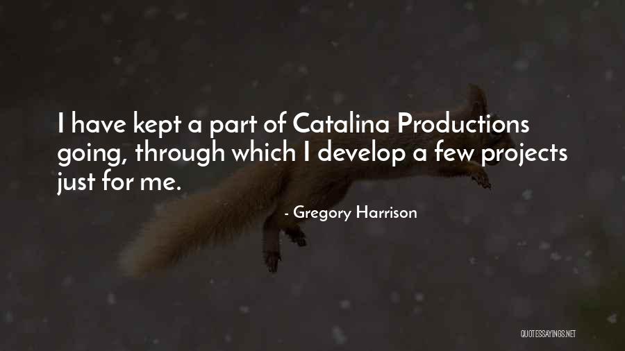 Harikrishnan Actor Quotes By Gregory Harrison Harikrishnan Actor Quotes By Gregory Harrison
