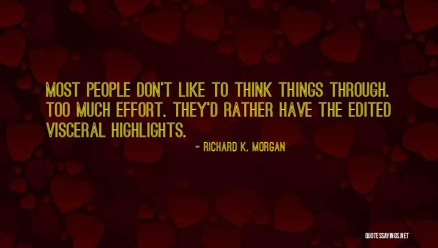 Harilaos Taliadoros Quotes By Richard K. Morgan Harilaos Taliadoros Quotes By Richard K. Morgan
