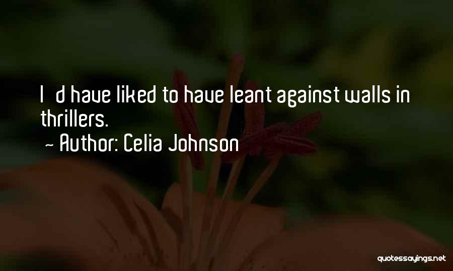 Harilela Mansion Quotes By Celia Johnson